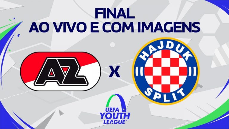 DECISÃO! AZ X HAJDUK SPLIT (AO VIVO COM IMAGENS) | FINAL | UEFA YOUTH LEAGUE (CHAMPIONS SUB-19)