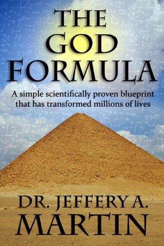 The God Formula: A simple scientifically proven blueprint that has transformed millions of lives (The Path of Freedom Series Book 1) (English Edition)