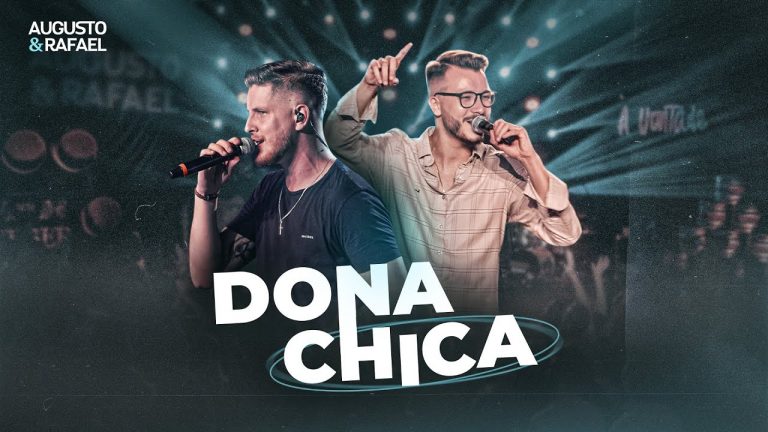 Augusto e Rafael – Dona Chica – DVD A Vontade
