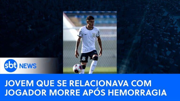 Jovem que se relacionava com jogador do Corinthians morre após hemorragia |#SBTNewsnaTV(31/01/24)