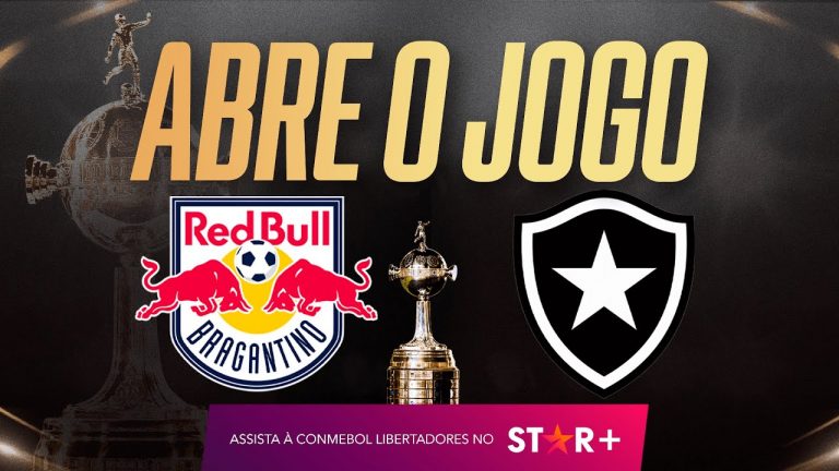 RED BULL BRAGANTINO x BOTAFOGO pela Conmebol Libertadores – Abre o jogo AO VIVO E COM IMAGENS