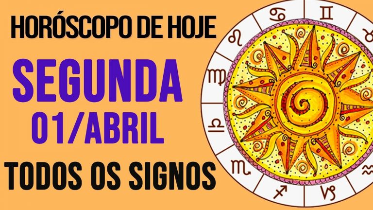 HORÓSCOPO DE HOJE // SEGUNDA – DIA 01/04/2024 – Todos os Signos [AMOR, TRABALHO E DINHEIRO]