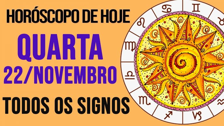 HORÓSCOPO DE HOJE // NOVEMBRO – DIA 22/11/2023 – Todos os Signos