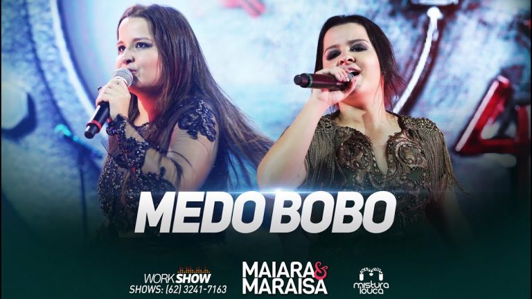 Maiara & Maraisa – Medo Bobo (Ao Vivo em Goiânia)