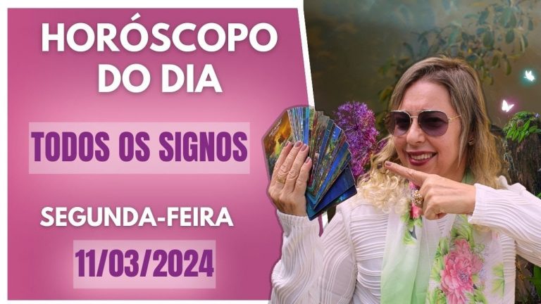 HORÓSCOPO DE HOJE // MARÇO – DIA 11/03/2024, SEGUNDA-FEIRA- Todos os Signos! Por Zuri! #cartas