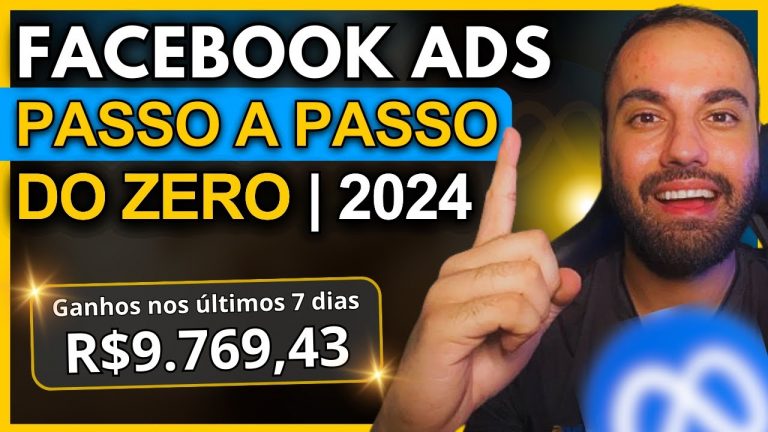 COMO FAZER ANÚNCIO NO FACEBOOK ADS DO ZERO EM 2024 (Meta Ads)