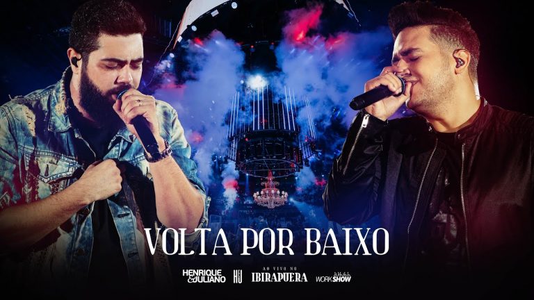 Henrique e Juliano – VOLTA POR BAIXO – DVD Ao Vivo No Ibirapuera