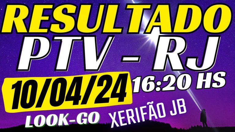 Resultado do jogo do bicho ao vivo – PTV – Look – 16:20 10-04-24
