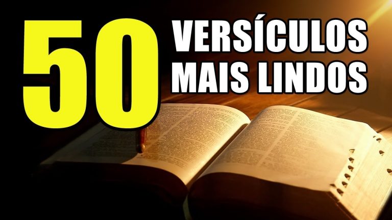 50 VERSÍCULOS MAIS LINDOS E CONHECIDOS DA BÍBLIA
