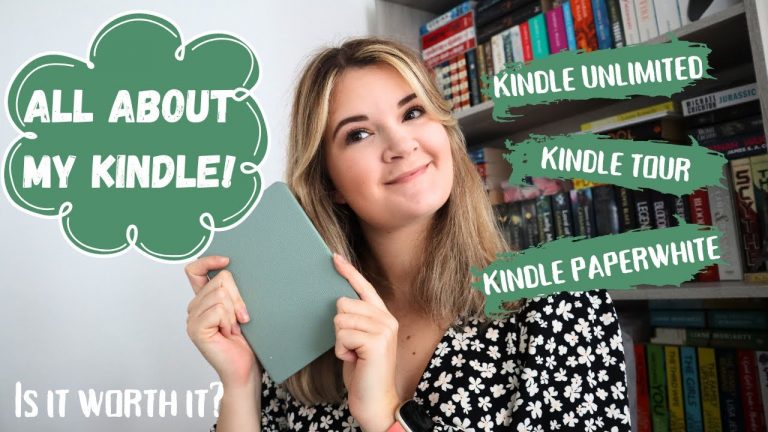 All About My Kindle!! – Kindle Tour, Kindle Unlimited, Kindle Paperwhite – Is It Worth It?!
