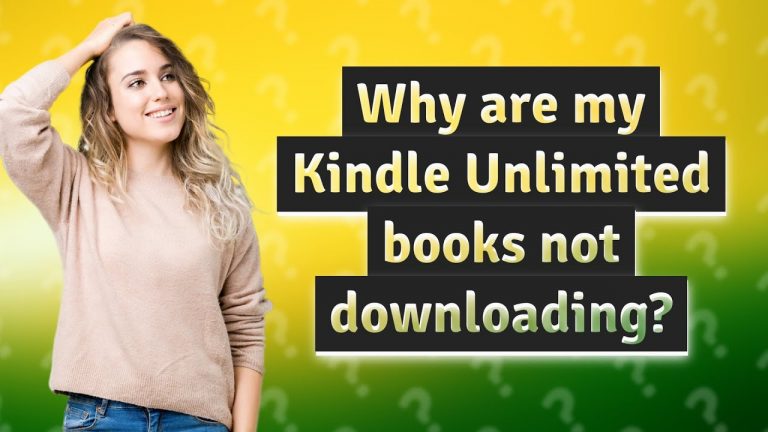 Why are my Kindle Unlimited books not downloading?