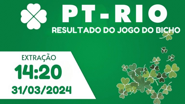 🍀 Resultado da PT Rio 14:20 – Resultado do Jogo do Bicho de Hoje 31/03/2024 – AO VIVO