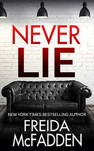 Never Lie: An addictive psychological thriller (English Edition)