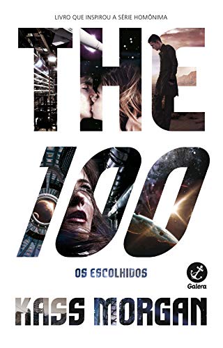 The 100 – The 100 – vol. 1