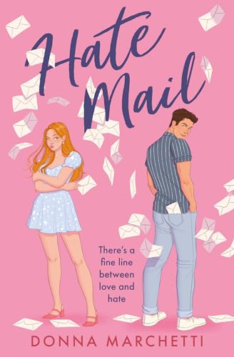 Hate Mail: The funniest, most romantic enemies to lovers romantic-comedy of 2024! (English Edition)