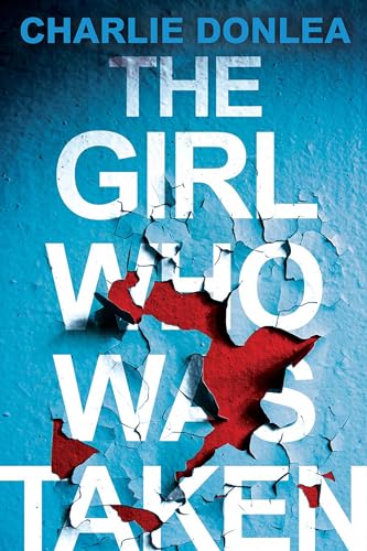 The Girl Who Was Taken: A Gripping Psychological Thriller (English Edition)