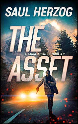 The Asset (A Lance Spector Thriller Book 1) (English Edition)