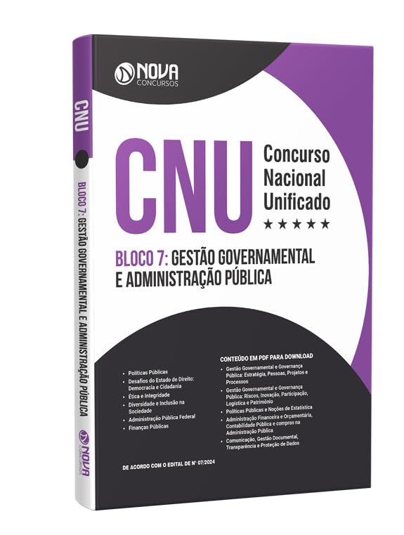 Apostila CNU 2024 – Bloco 7 — Gestão Governamental e Administração Pública