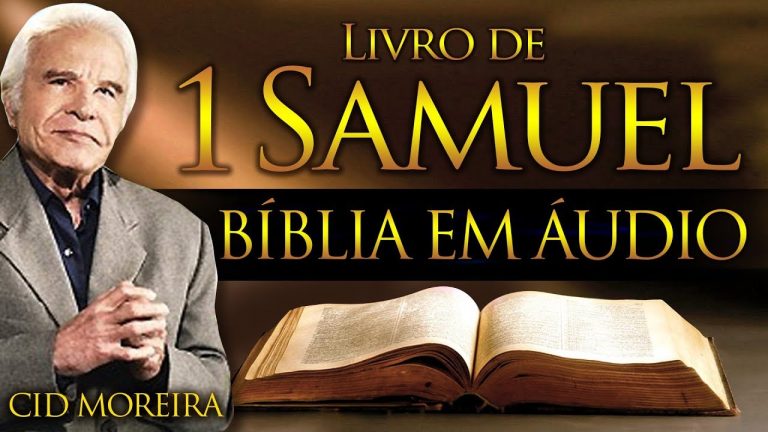 A Bíblia Narrada por Cid Moreira: 1 SAMUEL 1 ao 31 (Completo)