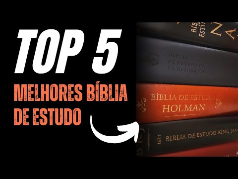 🔴 As 5 MELHORES Bíblias de Estudo 2024 – Qual é a MELHOR Bíblia de Estudo?