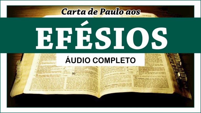 EFÉSIOS – Completo (Bíblia Sagrada em Áudio Livro)