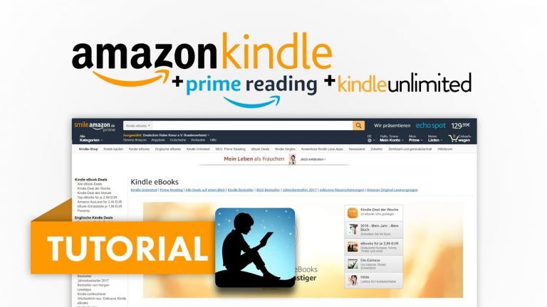 Amazon Kindle (Bücher lesen) Prime Reading + Kindle Unlimited (Amazon Tutorial Serie #04)