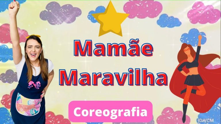Mamãe maravilha – COREOGRAFIA FÁCIL – Dia das Mães – Vaneyse