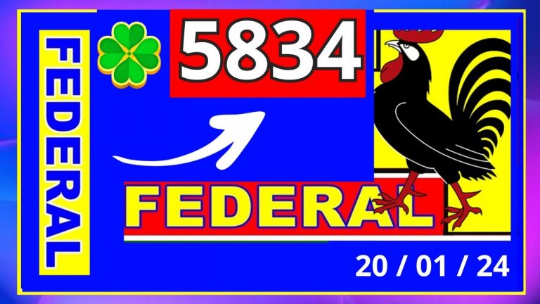 Federal 5834 – Resultado do Jogo do Bicho das 19 horas pela Loteria Federal
