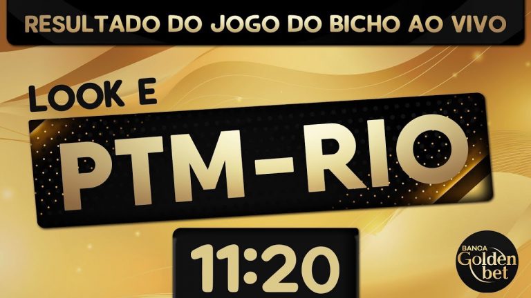 Resultado JOGO DO BICHO PTM-RIO PT-RIO AO VIVO | LOOK GOIÁS AO VIVO – 11:20 – 26/05/2024