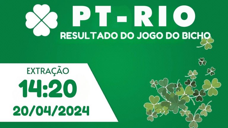 🍀 Resultado da PT Rio 14:20 – Resultado do Jogo do Bicho de Hoje 20/04/2024 – AO VIVO