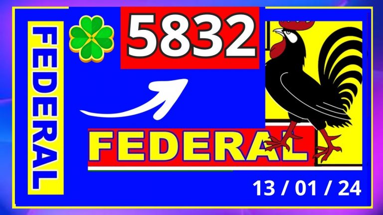 Federal 5832 – Resultado do Jogo do Bicho das 19 horas pela Loteria Federal