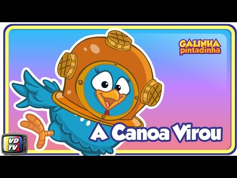 A Canoa Virou – Galinha Pintadinha DVD 2