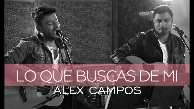 Alex Campos feat. Marcos Brunet – Lo que buscas de mí – Derroche de amor (HD)