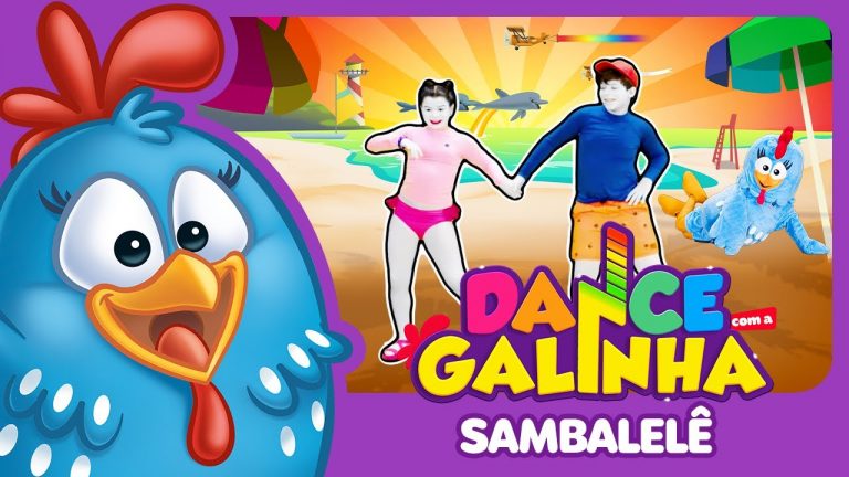 Dance com a Galinha – Sambalelê