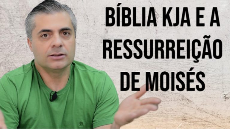 Série Bíblias de Estudo: Você sabia que a King James Atualizada Apoia a Ressurreição de Moisés?!