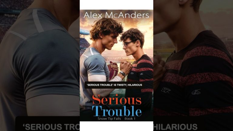 MM Romance Audiobook full length  – Serious Trouble by Alex McAnders – #mmromance #books