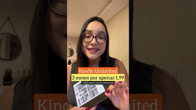 Kindle Unlimited 3 MESES por APENAS R$1,99