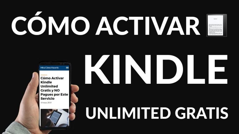 ¿Cómo Activar Kindle Unlimited con la Prueba Gratuita?