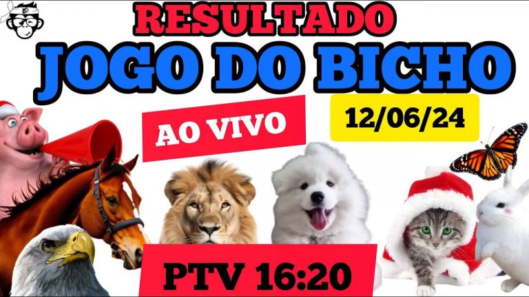 RESULTADO DO JOGO DO BICHO AO VIVO PTV 12/06/24