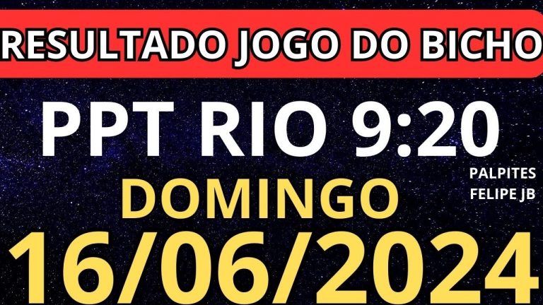 resultado jogo do bicho ppt rio 9:20 ao vivo hoje 16/06/2024 – domingo