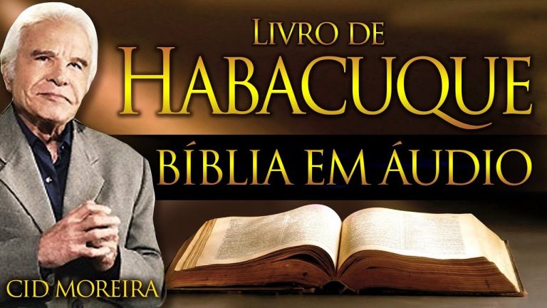A Bíblia Narrada por Cid Moreira: HABACUQUE 1 ao 3 (Completo)