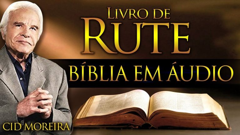 A Bíblia Narrada por Cid Moreira: RUTE 1 ao 4 (Completo)