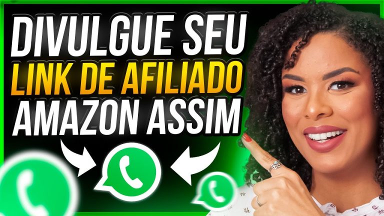 AFILIADO AMAZON: Como divulgar o link de afiliado do jeito certo pelo WhatsApp ( completo)