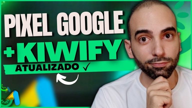 Aumente Seus Ganhos Como Afiliado Kiwify: Instale o Pixel do Google Ads na Kiwify Passo a Passo