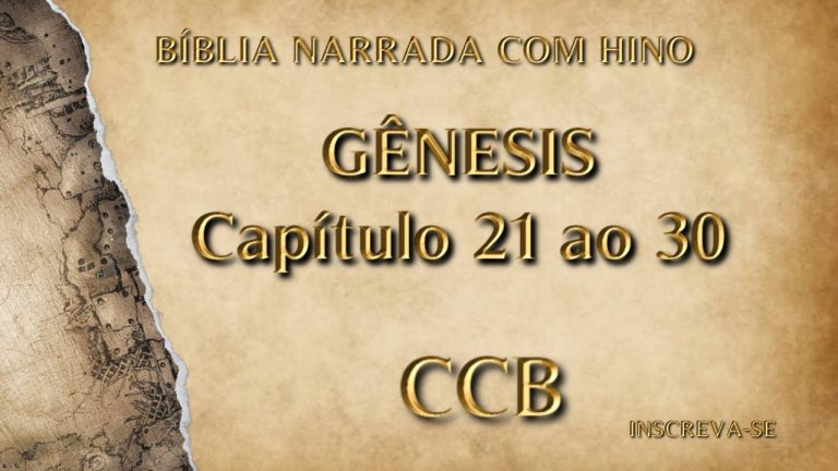 BIBLIA ONLINE CCB – GÊNESIS CAPITULO 21 AO 30 – BIBLIA NARRADA