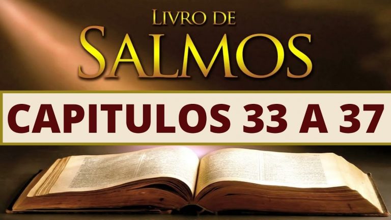 [🙏BIBLIA SAGRADA SALMOS] BÍBLIA ONLINE MEDITAÇÃO DO SALMO 33 A 37