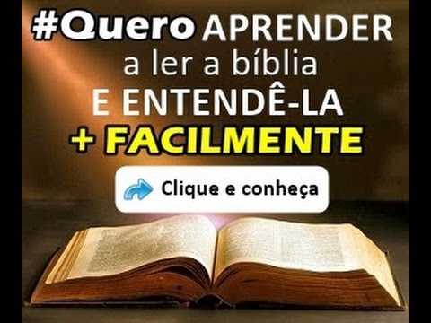 Bíblia Online – Bíblia Sagrada – Bíblia de estudo – Aprenda a ler e entender a Bíblia