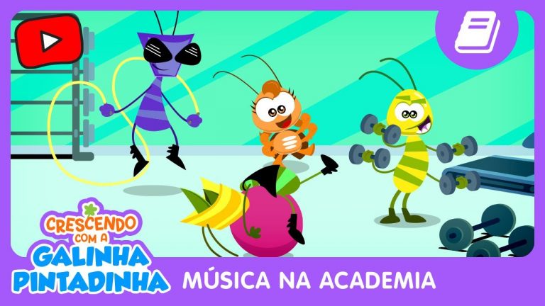 Crescendo com a Galinha Pintadinha | Música na Academia