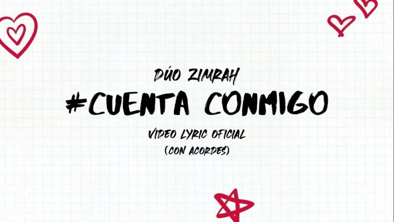 Dúo Zimrah – Cuenta Conmigo (Video Lyric Oficial)