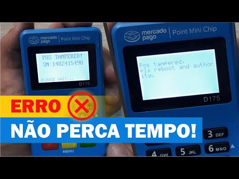 Erro Pos tampered, pls reboot and author ity | Maquineta Mercado pago Point Mini Chip